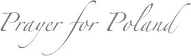 Prayer for Poland